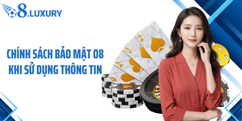 Chính Sách Bảo Mật 1 Chính sách bảo mật O8 khi sử dụng thông tin